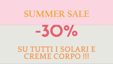 Speciale SCONTI D’ESTATE! – 30% su tutti i solari e le creme corpo!